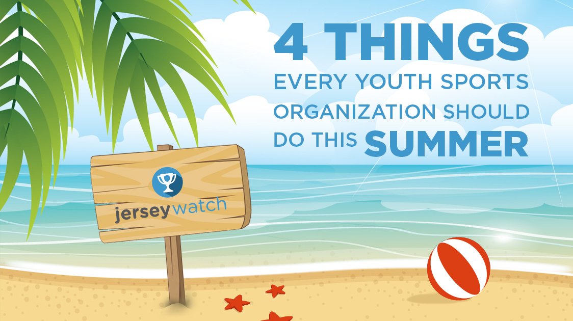 4 Things Every Youth Sports Organization Should Do This Summer