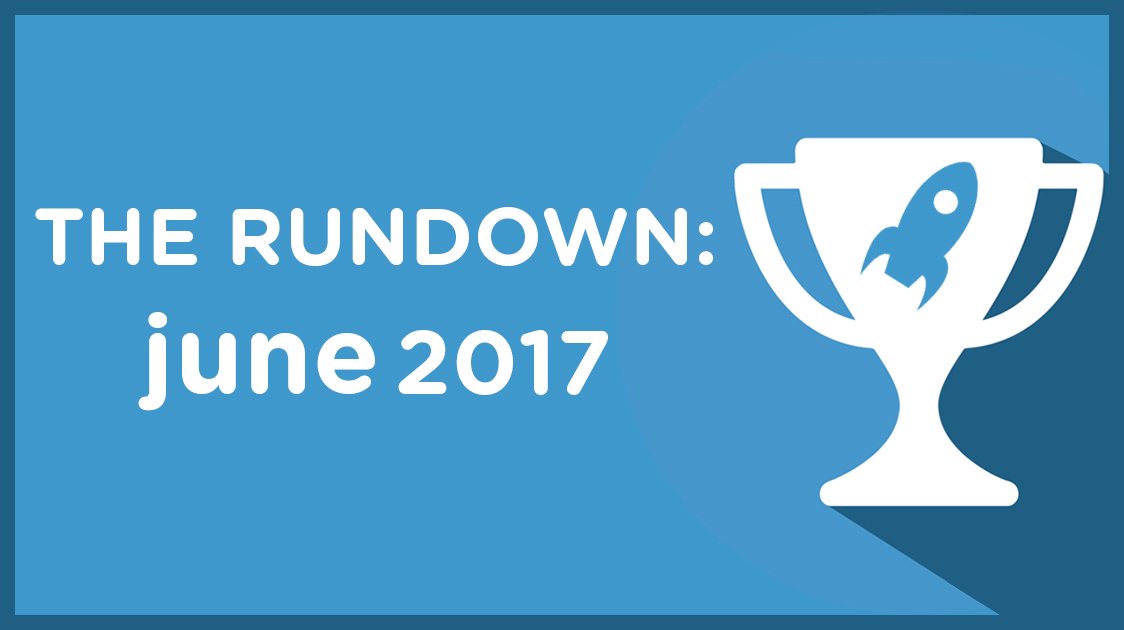 The Rundown: June 2017