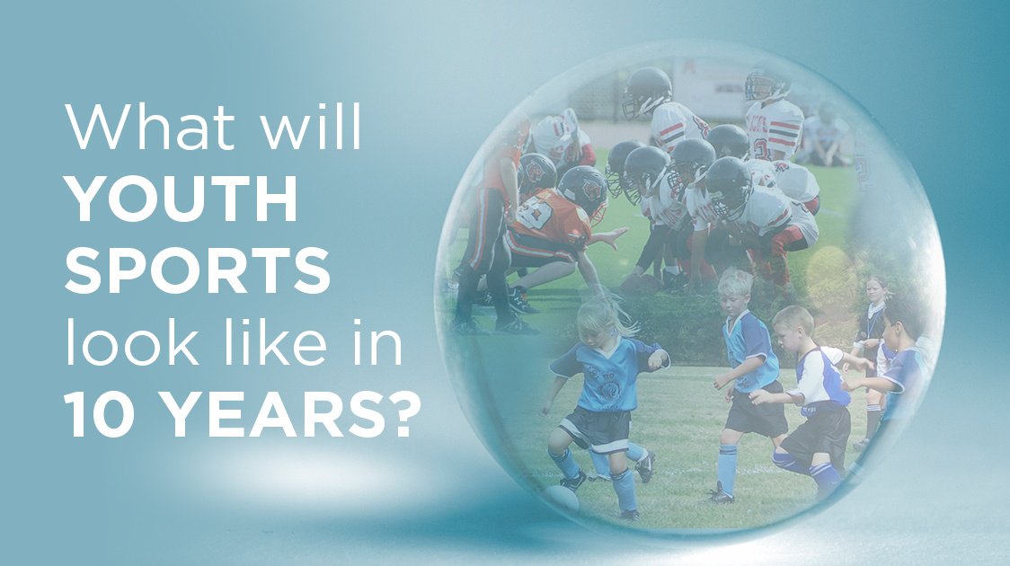 What will youth sports look like in 10 years?