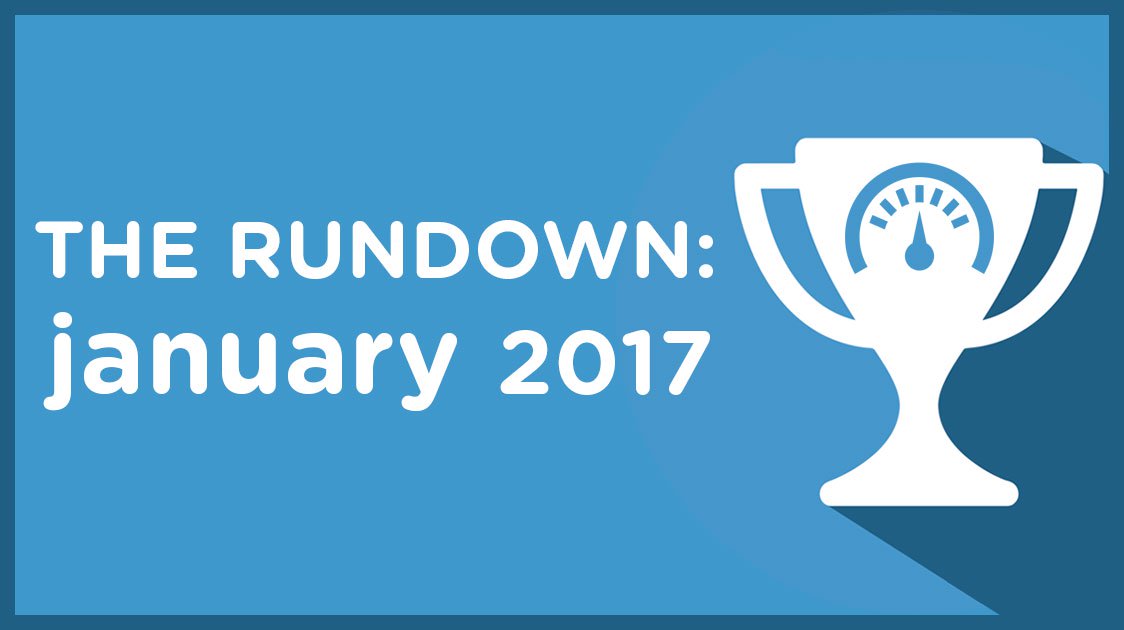 The Rundown: January 2017