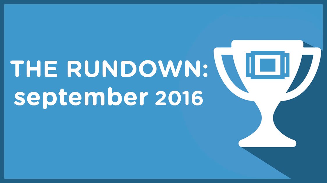 The Rundown: September 2016