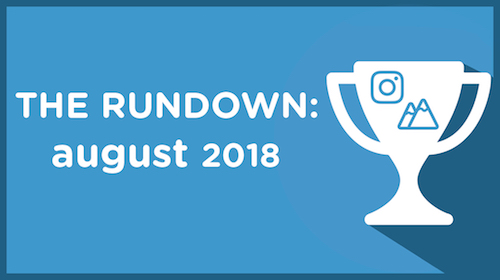 The Rundown: August 2018